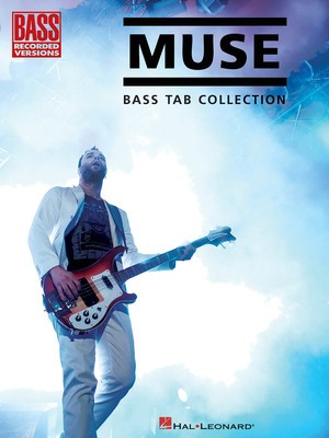 Bass Recorded Versions | Muse - Bass Tab Collection