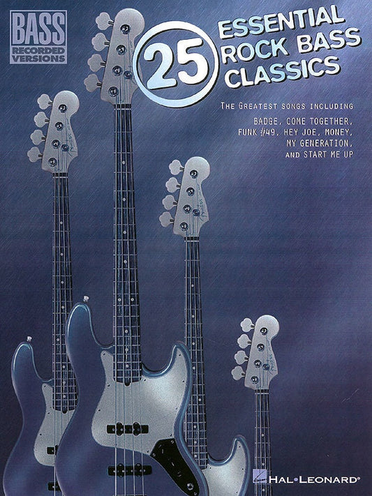 25 Essential Rock Bass Classics Bass Tab
