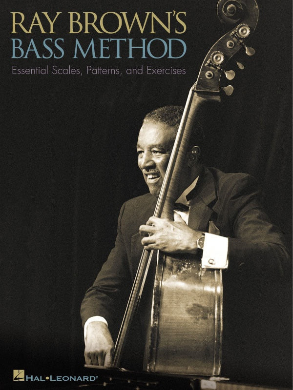 Ray Browns Bass Method Ess Scales/Patt/Exercises