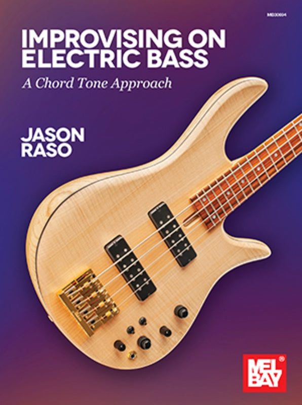 Improvising On Electric Bass A Chord Tone Approa