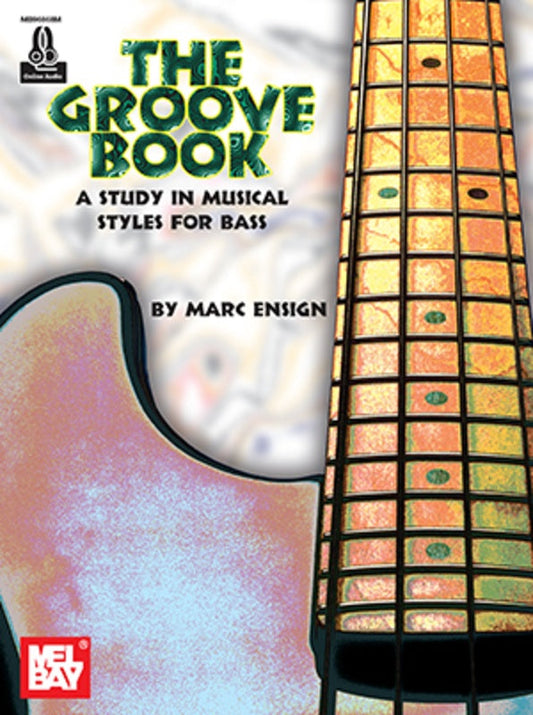 Groove Book A Study In Musical Styles For Bass